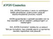 Prezentācija 'SIA "Avon" produkcijas pārdošanas plānošana', 3.