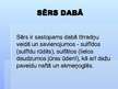 Prezentācija 'S-Sērs', 5.