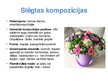 Prezentācija 'Floristiskas kompozīcijas traukos', 6.