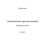 Referāts 'Administratīvās lietas sagatavošana iztiesāšanai', 1.