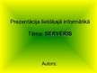 Prezentācija 'Serveris', 1.