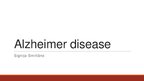 Prezentācija 'Alzheimer Disease', 1.