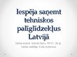 Prezentācija 'Iespēja saņemt tehniskos palīglīdzekļus Latvijā', 1.