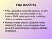 Prezentācija 'Eiro banknotes un monētas', 3.