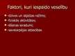 Prezentācija 'Faktori veselīga dzīvesveida veidošanai', 3.