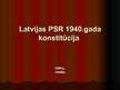 Prezentācija 'Latvijas PSR 1940.gada konstitūcija', 1.