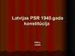 Prezentācija 'Latvijas PSR 1940.gada konstitūcija', 1.