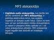 Prezentācija 'Prezentācija gan par Mp3 formātu, gan ierīci', 9.