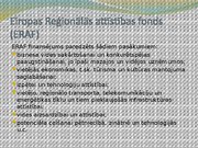 Prezentācija 'Eiropas Savienības budžets. fondi, to izmantošanas iespējas un ietekme uz Latvij', 8.