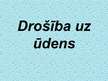 Prezentācija 'Drošība uz ūdens', 1.