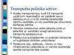 Prezentācija 'Eiropas Savienības transporta politika', 2.