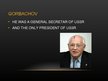Prezentācija 'Mikhail Gorbachev', 2.