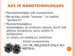 Prezentācija 'Nanotehnoloģijas', 2.