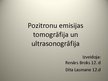Prezentācija 'Pozitronu emisijas tomogrāfija un ultrasonogrāfija', 1.