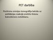 Prezentācija 'Pozitronu emisijas tomogrāfija un ultrasonogrāfija', 4.