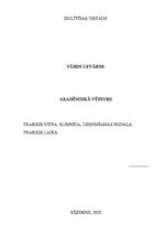 Prakses atskaite 'Akadēmiskā slimības vēsture', 1.