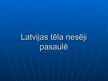 Referāts 'Latvijas tēla nesēji pasaulē', 8.