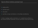 Prezentācija 'Sporta ētikas kodeksa pamatprincipi un to raksturojums', 7.
