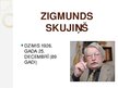 Prezentācija 'Zigmunds Skujiņš "Jauna cilvēka memuāri"', 1.