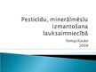Prezentācija 'Pesticīdu un minerālmēslu izmantošana lauksaimniecībā', 1.