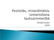 Prezentācija 'Pesticīdu un minerālmēslu izmantošana lauksaimniecībā', 1.