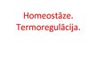Prezentācija 'Termoregulācija', 1.