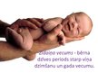 Prezentācija 'Zīdainis, zīdaiņa vecums, zīdaiņa periods', 3.