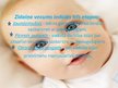 Prezentācija 'Zīdainis, zīdaiņa vecums, zīdaiņa periods', 4.
