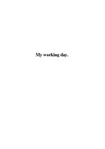 Eseja 'My Working Day', 1.