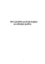 Referāts 'Brīvo juridisko profesiju kopīgās un atšķirīgās īpašības', 1.