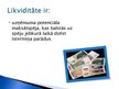Prezentācija 'Likviditāte', 2.