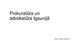 Prezentācija 'Prokuratūra un advokatūra Igaunijā', 1.