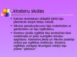 Prezentācija 'Klosteru, katedrāļu un katehūmenu skolu salīdzinājums feodālisma periodā', 5.