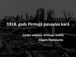 Prezentācija '1918.gads Pirmajā pasaules karā', 1.