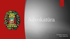 Prezentācija 'Advokatūra', 1.