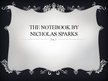 Prezentācija 'Book Report. "The Notebook"', 1.