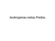 Prezentācija 'Ievērojamas vietas Preiļos', 1.