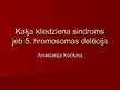 Prezentācija 'Piektās hromosomas delēcija', 1.
