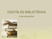Prezentācija 'Digitālās bibliotēkas un datu bāzes', 1.
