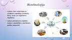 Prezentācija 'Biotehnoloģiju izmantošana', 2.