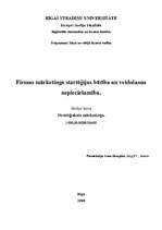 Konspekts 'Firmas mārketinga startēģijas būtība un veidošanas nepieciešamība', 1.