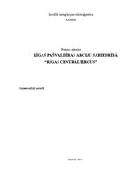 Prakses atskaite 'Rīgas pašvaldības akciju sabiedrība "Rīgas Centrāltirgus"', 1.