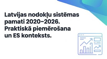 Prezentācija 'Latvijas nodokļu sistēmas pamati 2020. – 2026. gadā', 1.