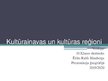 Prezentācija 'Kultūrainavas un pasaules kultūras reģioni', 1.