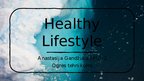 Prezentācija 'Healthy Life-Style', 1.