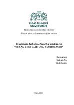 Konspekts 'Praktiskais darbs mācību priekšmetā “Sūkņi, ventilaitori, kompresori”', 1.