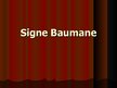 Prezentācija 'Signe Baumane', 1.