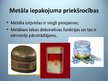 Prezentācija 'Metāla iepakojums', 4.