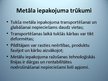 Prezentācija 'Metāla iepakojums', 5.