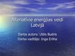 Prezentācija 'Alternatīvās enerģijas veidi Latvijā', 1.